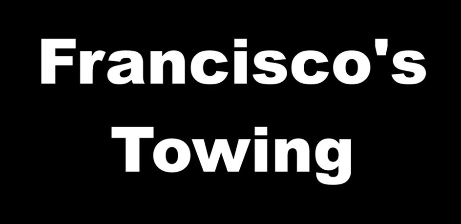 Francisco's Towing